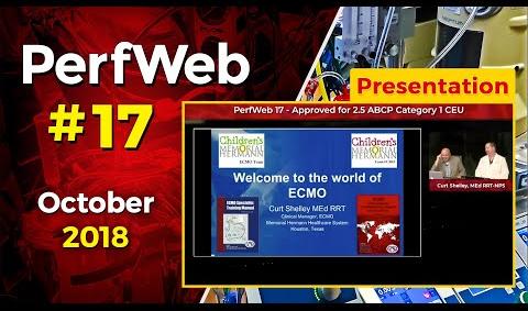 Pediatric Perfusion, Pediatric ECMO - Mr. Curt Shelley, MEd, RRT-NPS